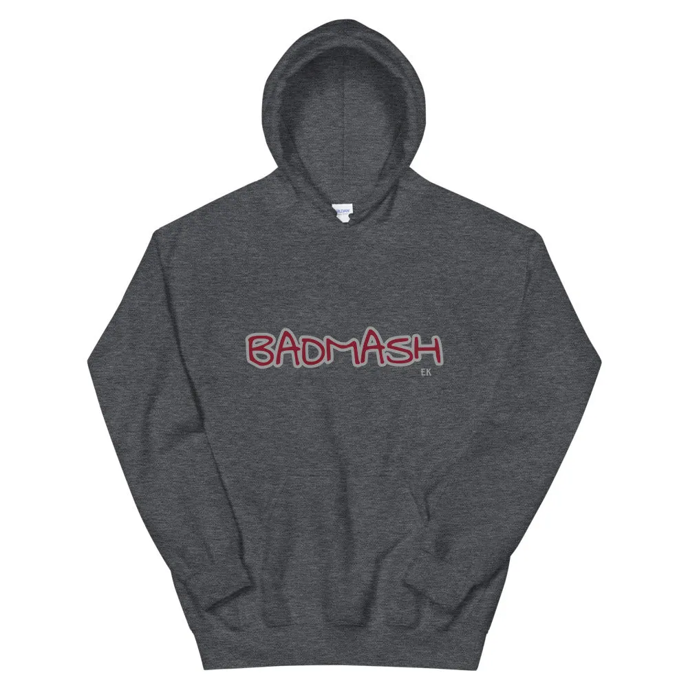 BADMASH - Unisex Hoodie