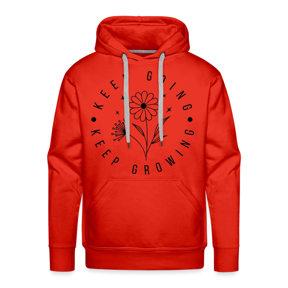 Keep Going Keep Growing : Men’s Premium Hoodie