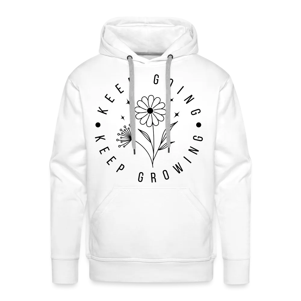 Keep Going Keep Growing : Men’s Premium Hoodie