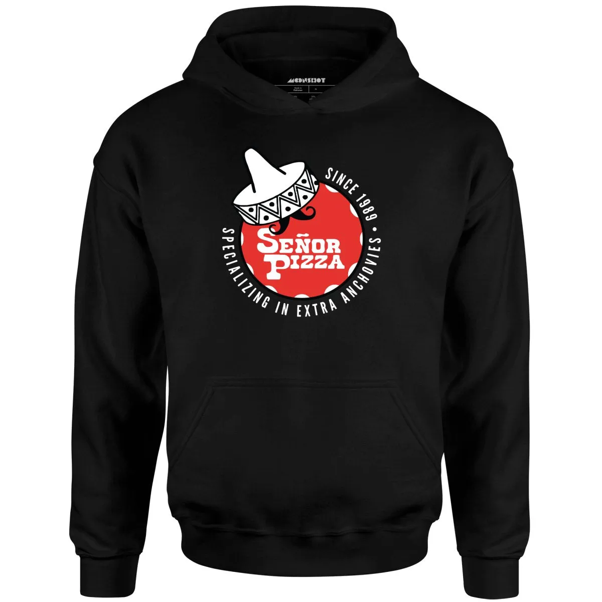 Señor Pizza - Extra Anchovies - Unisex Hoodie