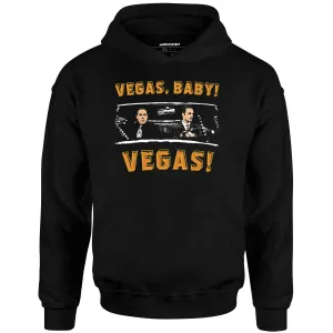 Vegas, Baby! Vegas! - Unisex Hoodie