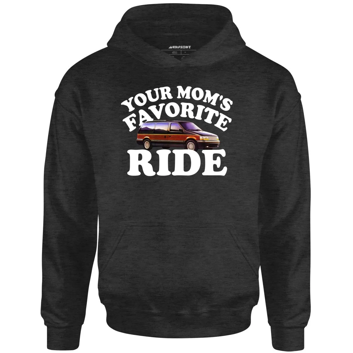 Your Mom's Favorite Ride - Unisex Hoodie